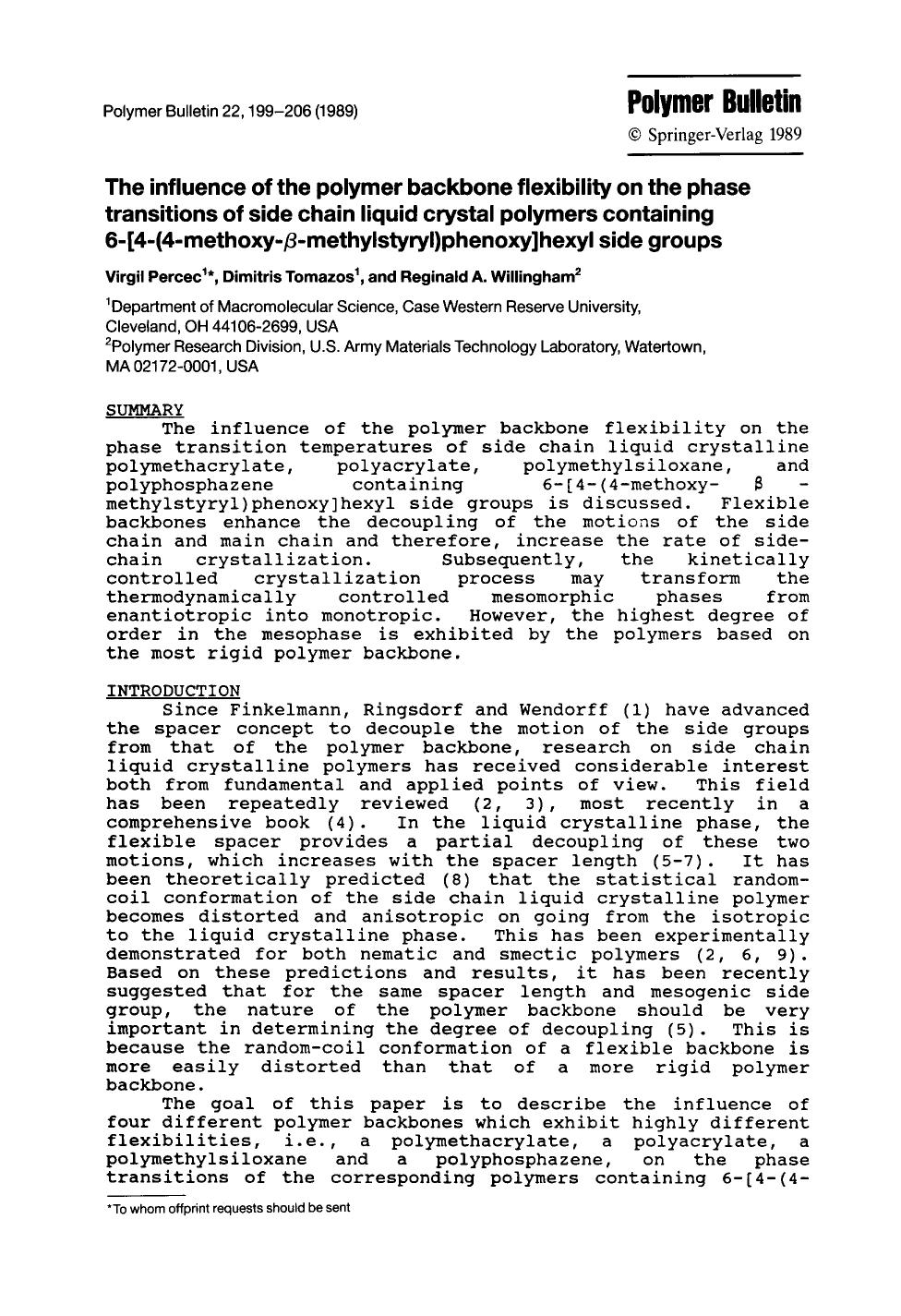 The influence of the polymer backbone flexibility on the phase transitions of side chain liquid crystal polymers containing 6-[4-(4-methoxy-β-methylstyryl)phenoxy]hexyl side groups by Unknown