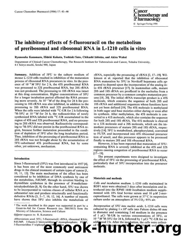 The inhibitory effects of 5-fluorouracil on the metabolism of preribosomal and ribosomal RNA in L-1210 cells in vitro by Unknown