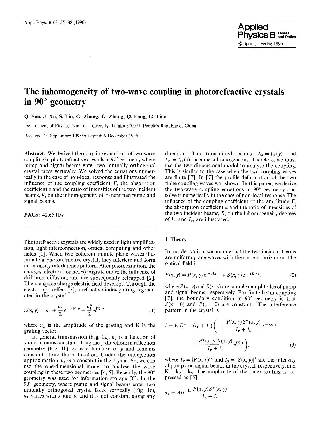 The inhomogeneity of two-wave coupling in photorefractive crystals in 90° geometry by Unknown