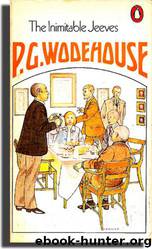 The inimitable Jeeves by Wodehouse P.G