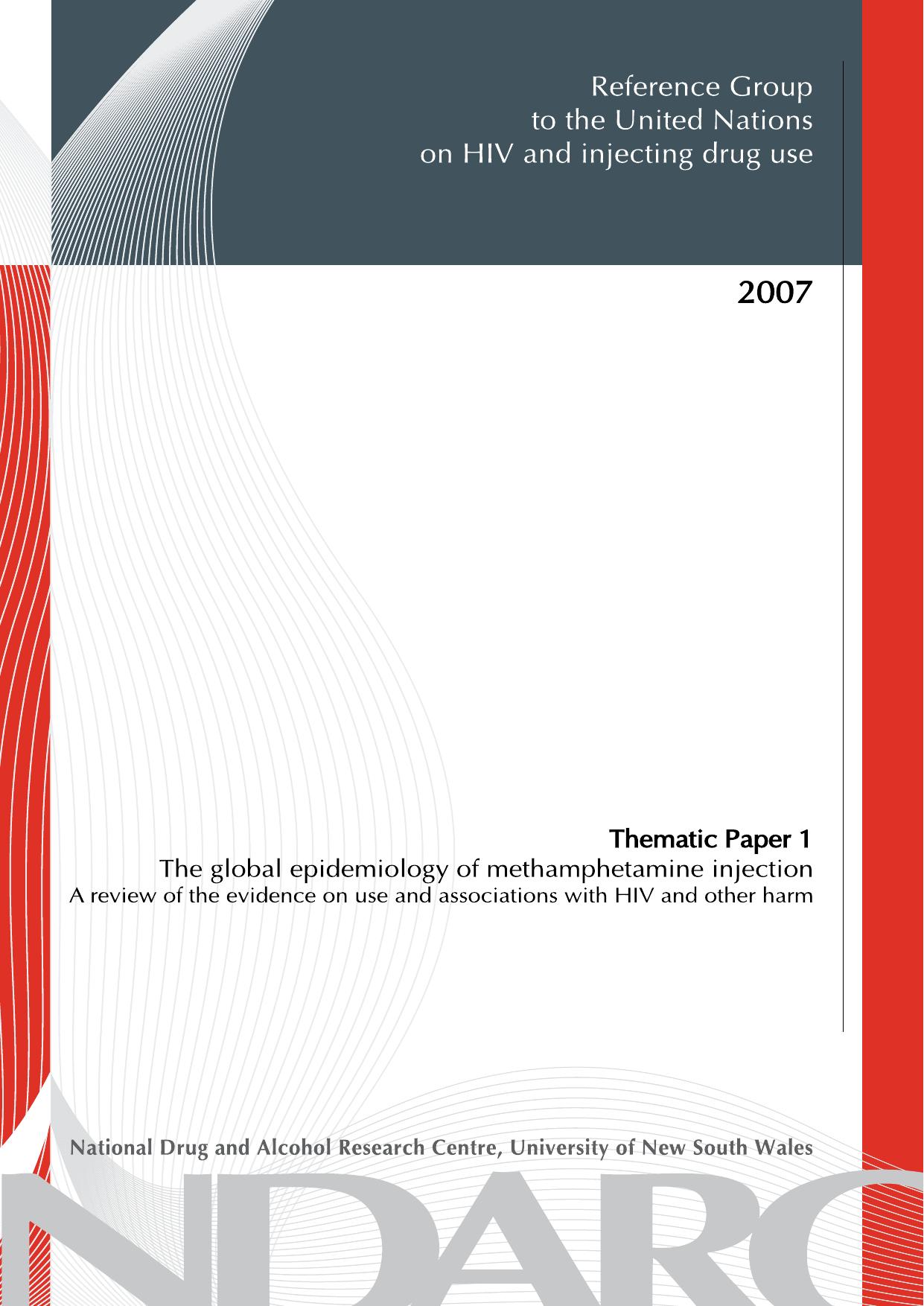 The injection of amphetamine type stimulants and associations with HIV transmission and infection by Leoni Degenhardt