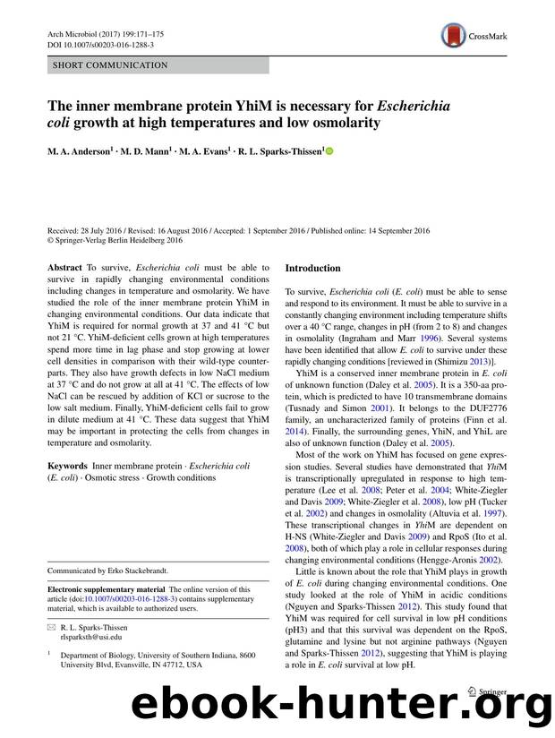 The inner membrane protein YhiM is necessary for Escherichia coli growth at high temperatures and low osmolarity by M. A. Anderson & M. D. Mann & M. A. Evans & R. L. Sparks-Thissen