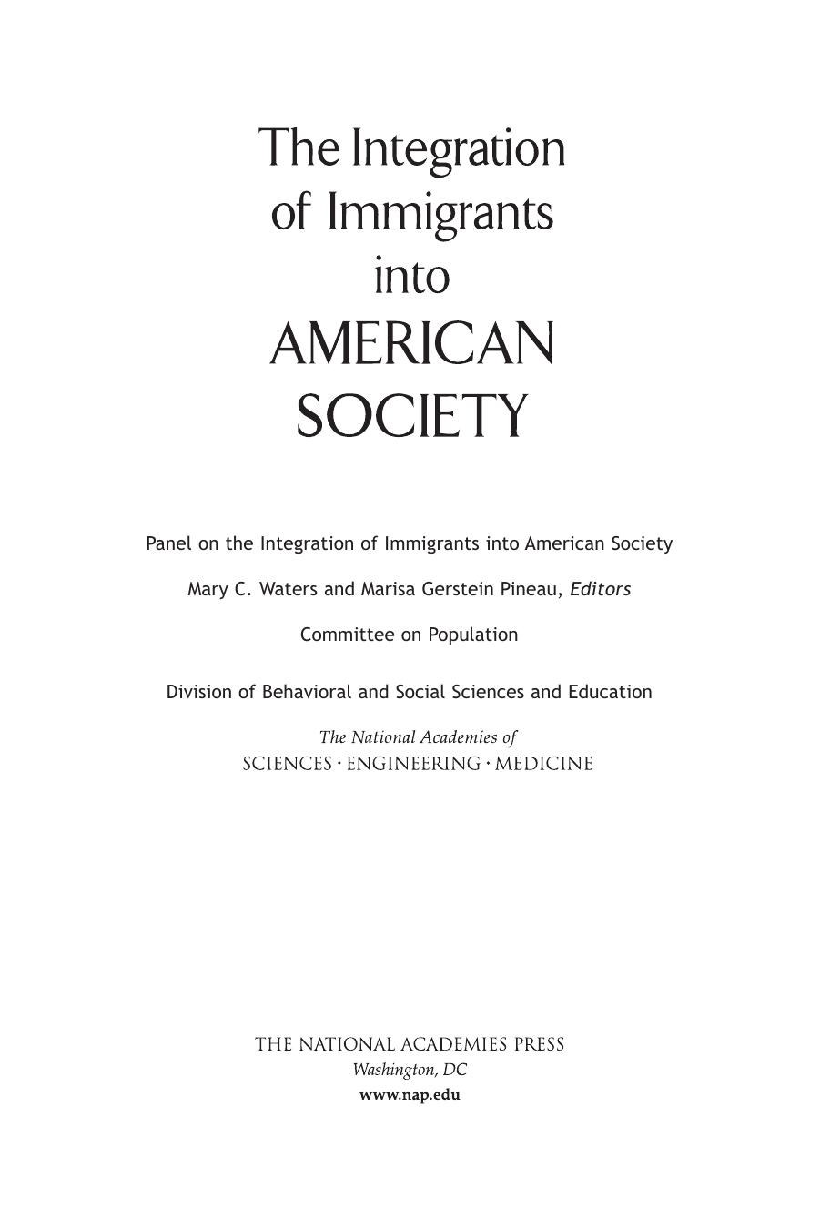 The integration of immigrants into American society by The National Academies of Science Engineering and Medicine