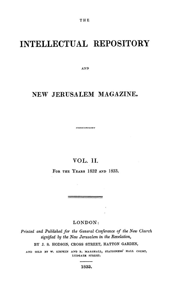 The intellectual repository and new jerusalem magazine for the years 1832 and 18 by 1833