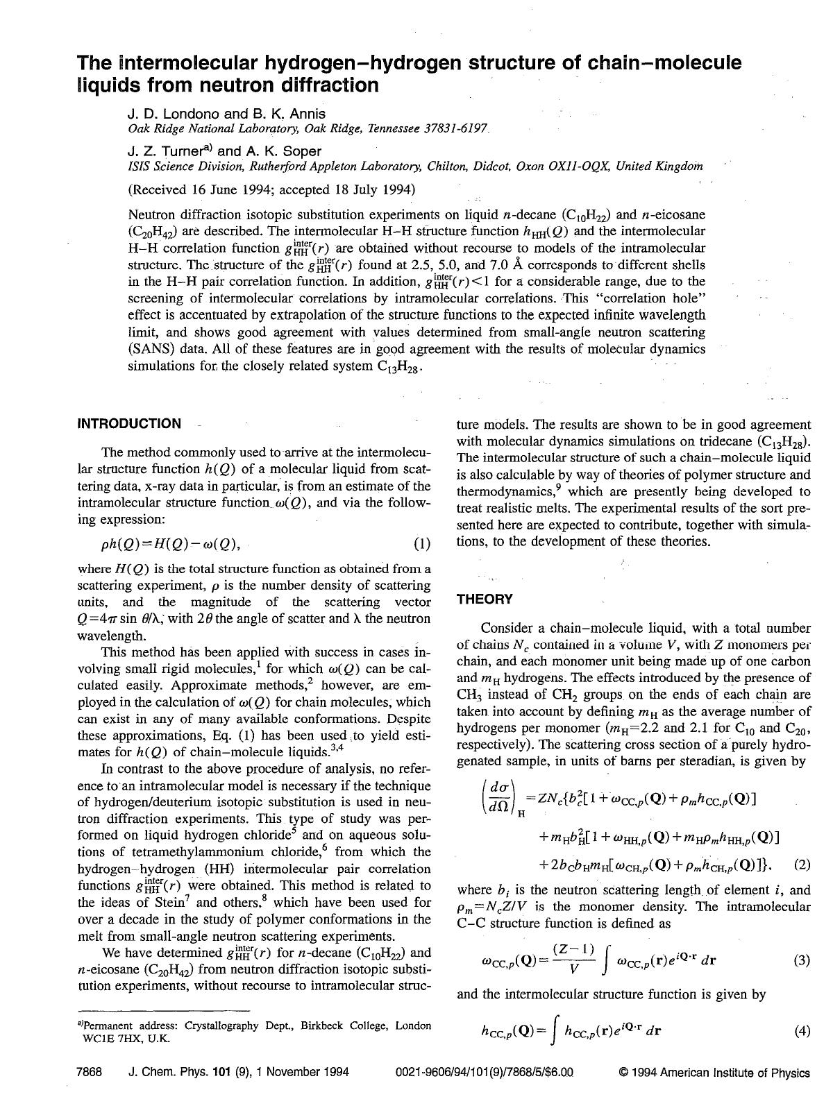 The intermolecular hydrogen--hydrogen structure of chain--molecule liquids from neutron diffraction by J. D. Londono; B. K. Annis; J. Z. Turner; A. K. Soper