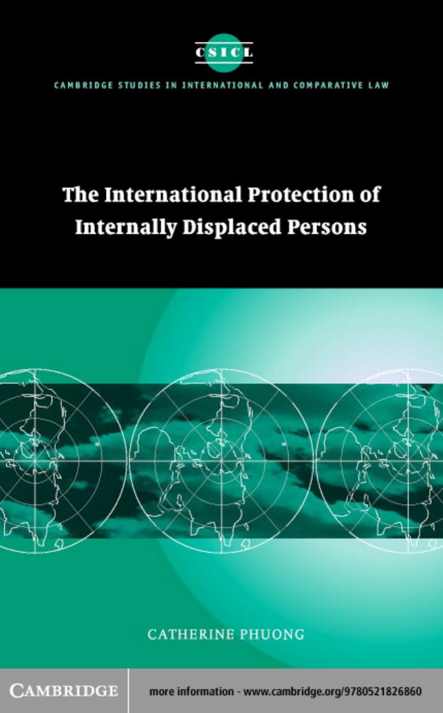 The international protection of internally displaced persons by Catherine Phuong