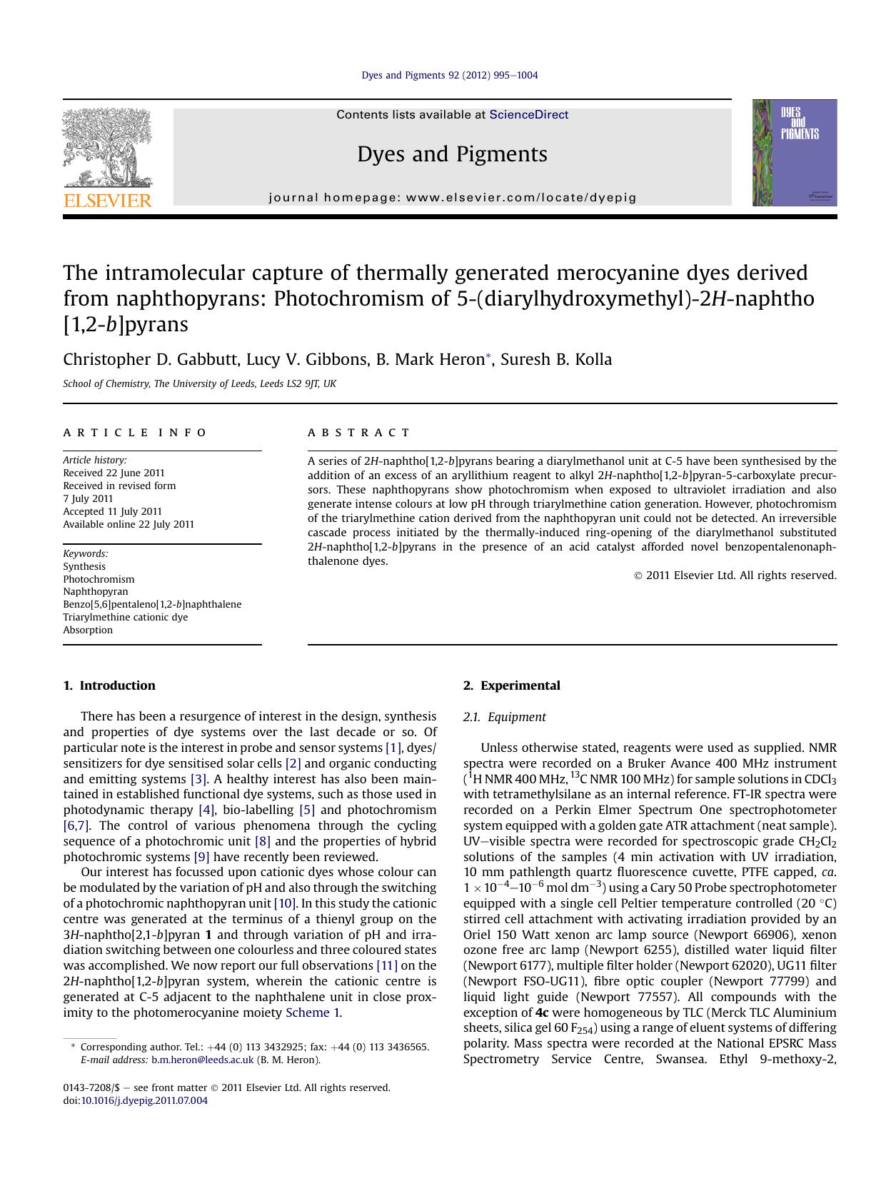 The intramolecular capture of thermally generated merocyanine dyes derived from naphthopyrans: Photochromism of 5-(diarylhydroxymethyl)-2H-naphtho[1,2-b]pyrans by Christopher D. Gabbutt & Lucy V. Gibbons & B. Mark Heron & Suresh B. Kolla