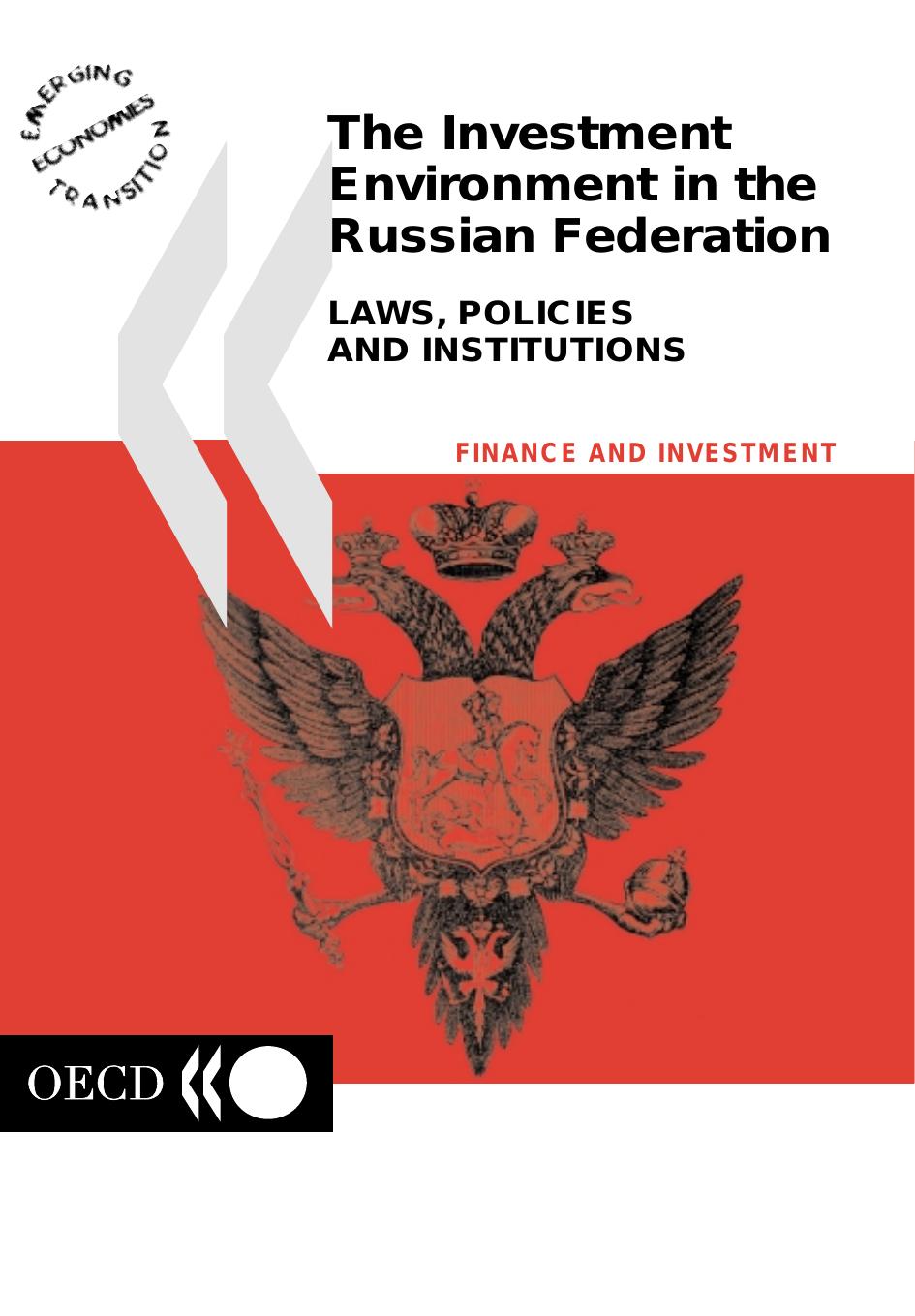 The investment environment in the Russian Federation : laws, policies and institutions. by OECD
