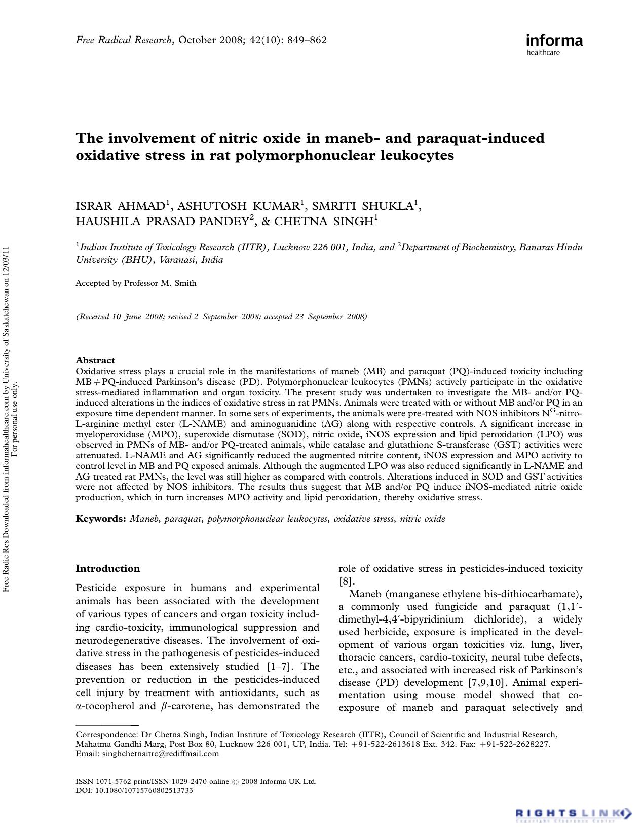 The involvement of nitric oxide in maneb- and paraquat-induced oxidative stress in rat polymorphonuclear leukocytes by Israr Ahmad1 Ashutosh Kumar1 Smriti Shukla1 Haushila Prasad Pandey2 & Dr Chetna Singh1†