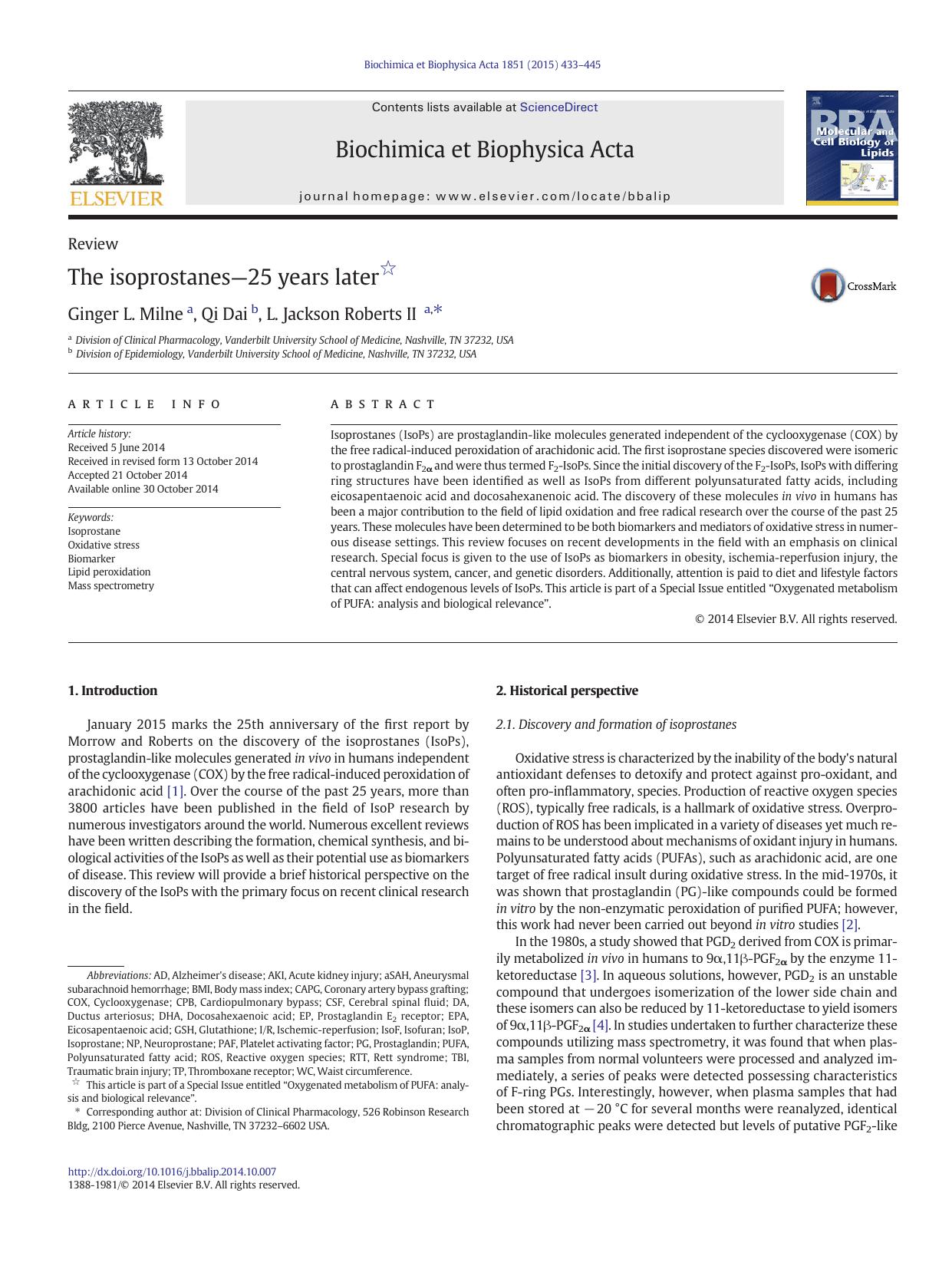 The isoprostanesâ25 years later by Ginger L. Milne & Qi Dai & L. Jackson Roberts II