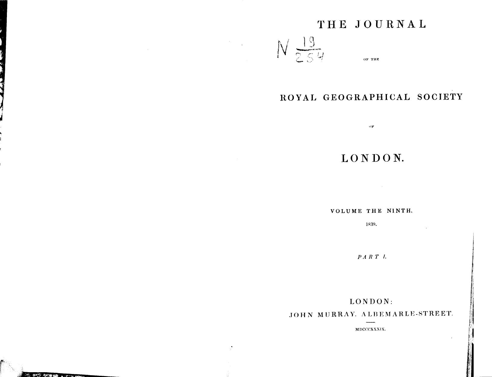 The journal of the royal geographical society of london 1839   part 1. vol. 9 by 1839