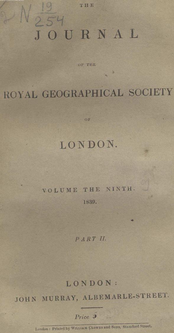 The journal of the royal geographical society of london 1839 part 2. vol. 9 by 1839