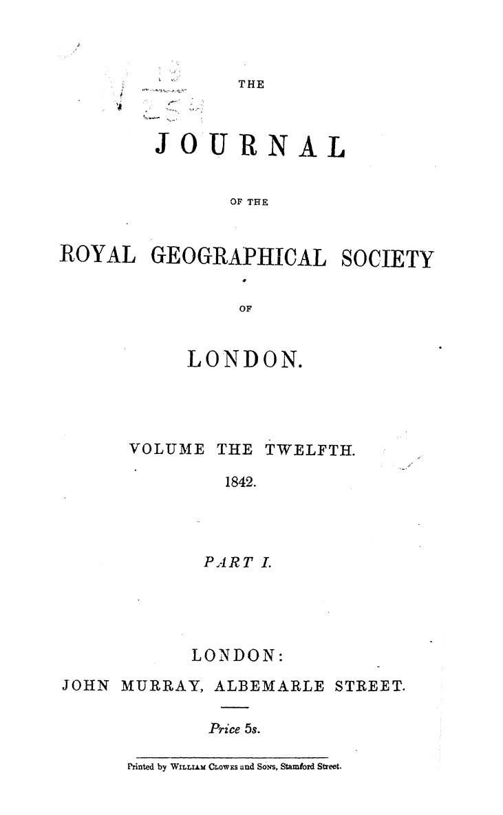 The journal of the royal geographical society of london 1842 part 1. vol. 20 by 1842