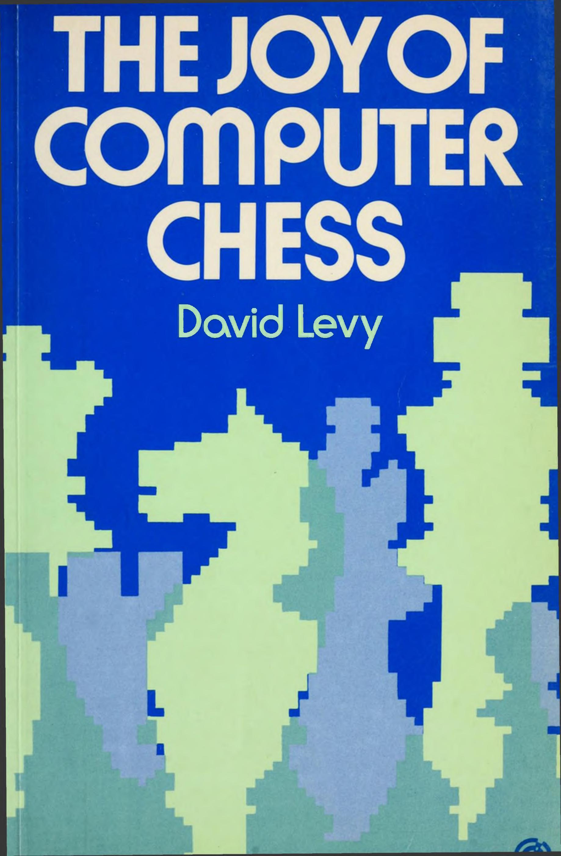 The joy of computer chess by David Levy