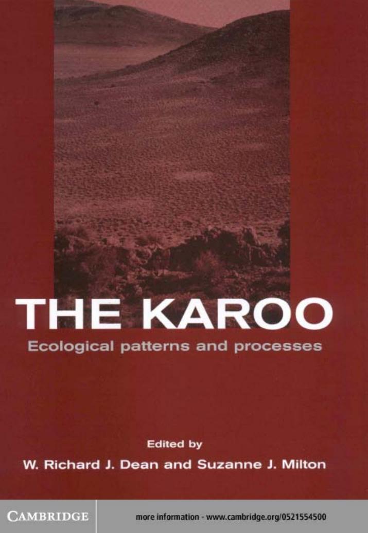 The karoo: Ecological patterns and processes by W.Richard J.Dean and Suzanne J.Milton (edt)