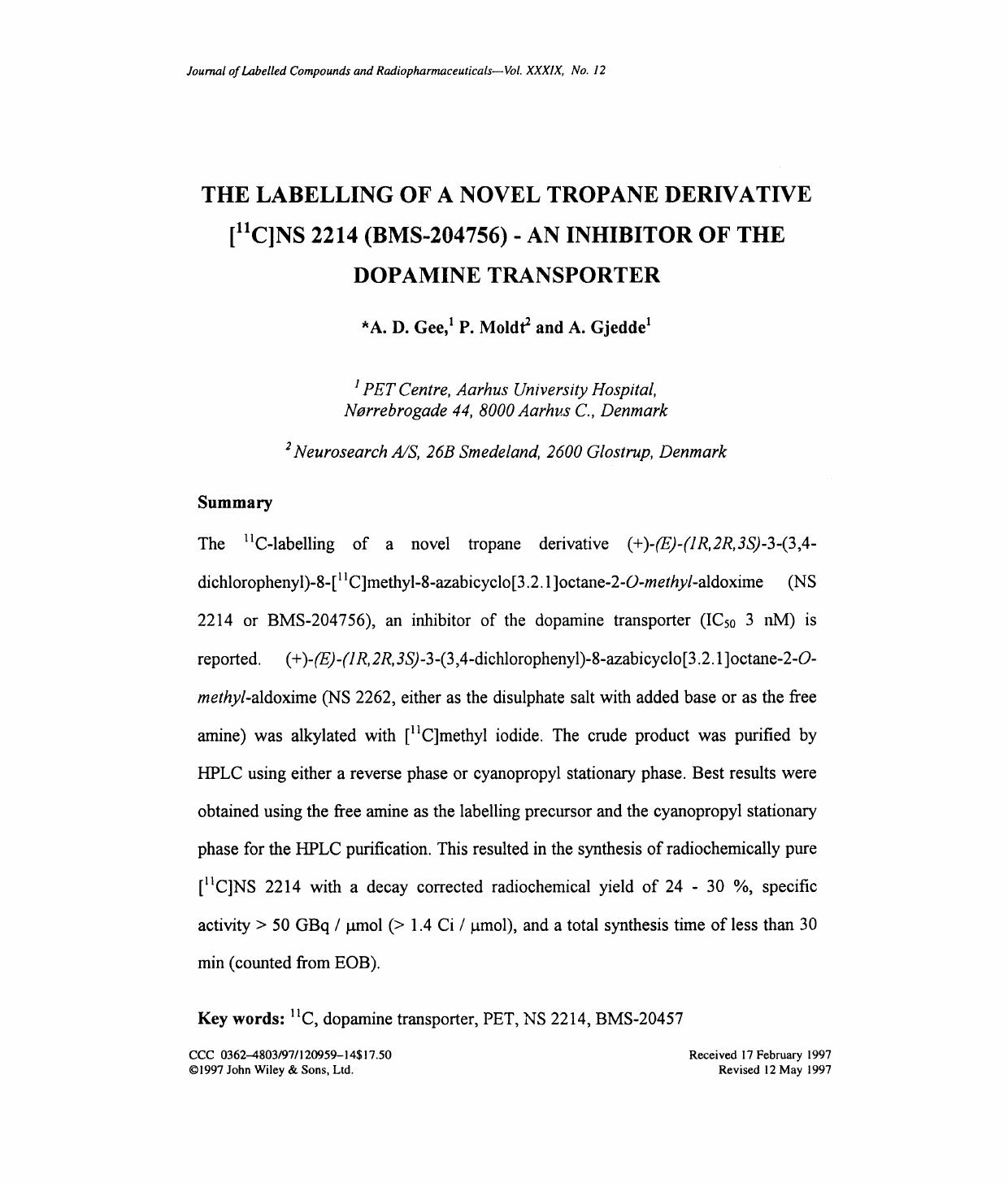 The labelling of a novel tropane derivative [11C]NS 2214 (BMS-204756)-an inhibitor of the dopamine transporter by Unknown
