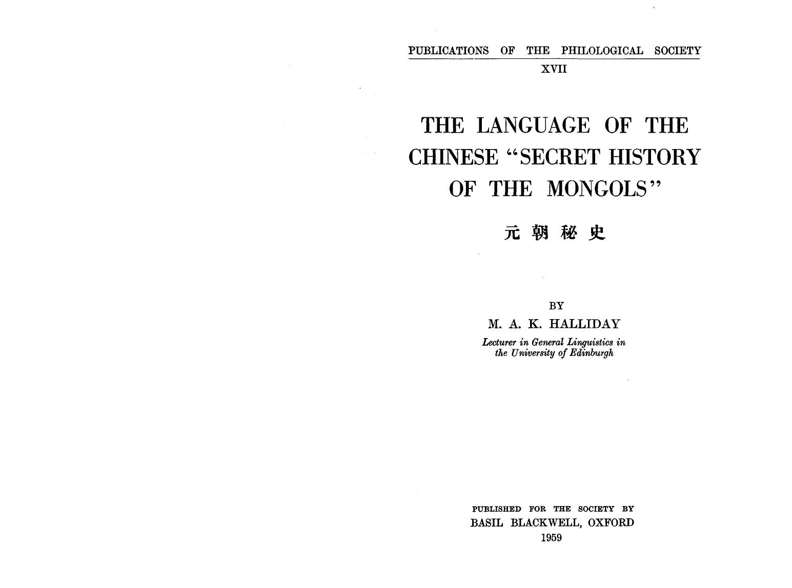 The language of the Chinese âSecret history of the Mongolsâ = Yuan chao bi shi by M A K Halliday