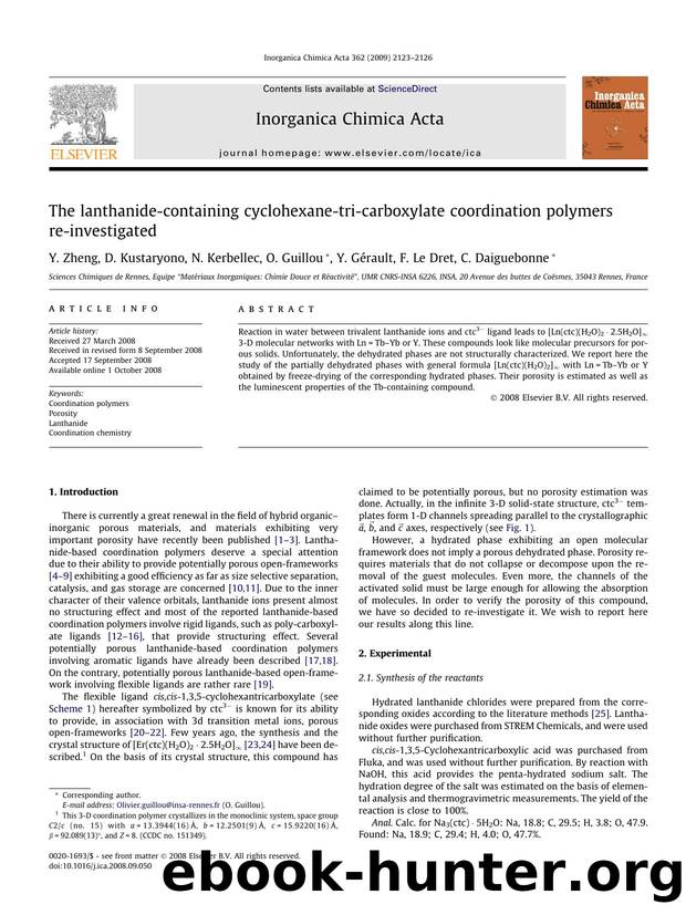 The lanthanide-containing cyclohexane-tri-carboxylate coordination polymers re-investigated by Y. Zheng; D. Kustaryono; N. Kerbellec; O. Guillou; Y. Gérault; F. Le Dret; C. Daiguebonne