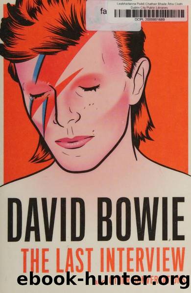 The last interview : and other conversations by Bowie David interviewee