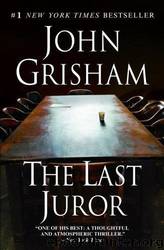 The last juror by John Grisham