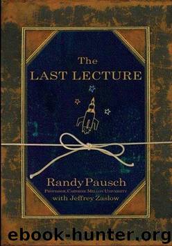 The last lecture by Randy Pausch & Jeffrey Zaslow