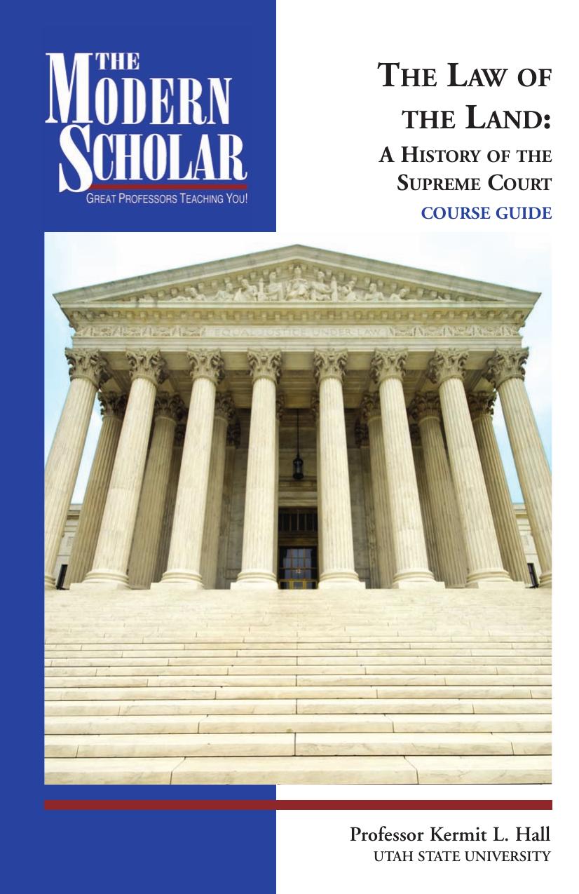 The law of the land : a history of the Supreme Court by Kermit L Hall; Recorded Books LLC