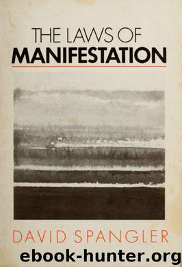 The laws of manifestation by Spangler David