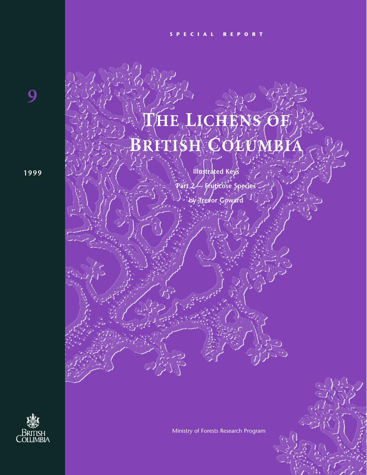 The lichens of British Columbia, Illustrated keys, Part 2 - Fruticose Species by Trevor Goward