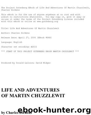 The life and adventures of Martin Chuzzlewit by Charles Dickens