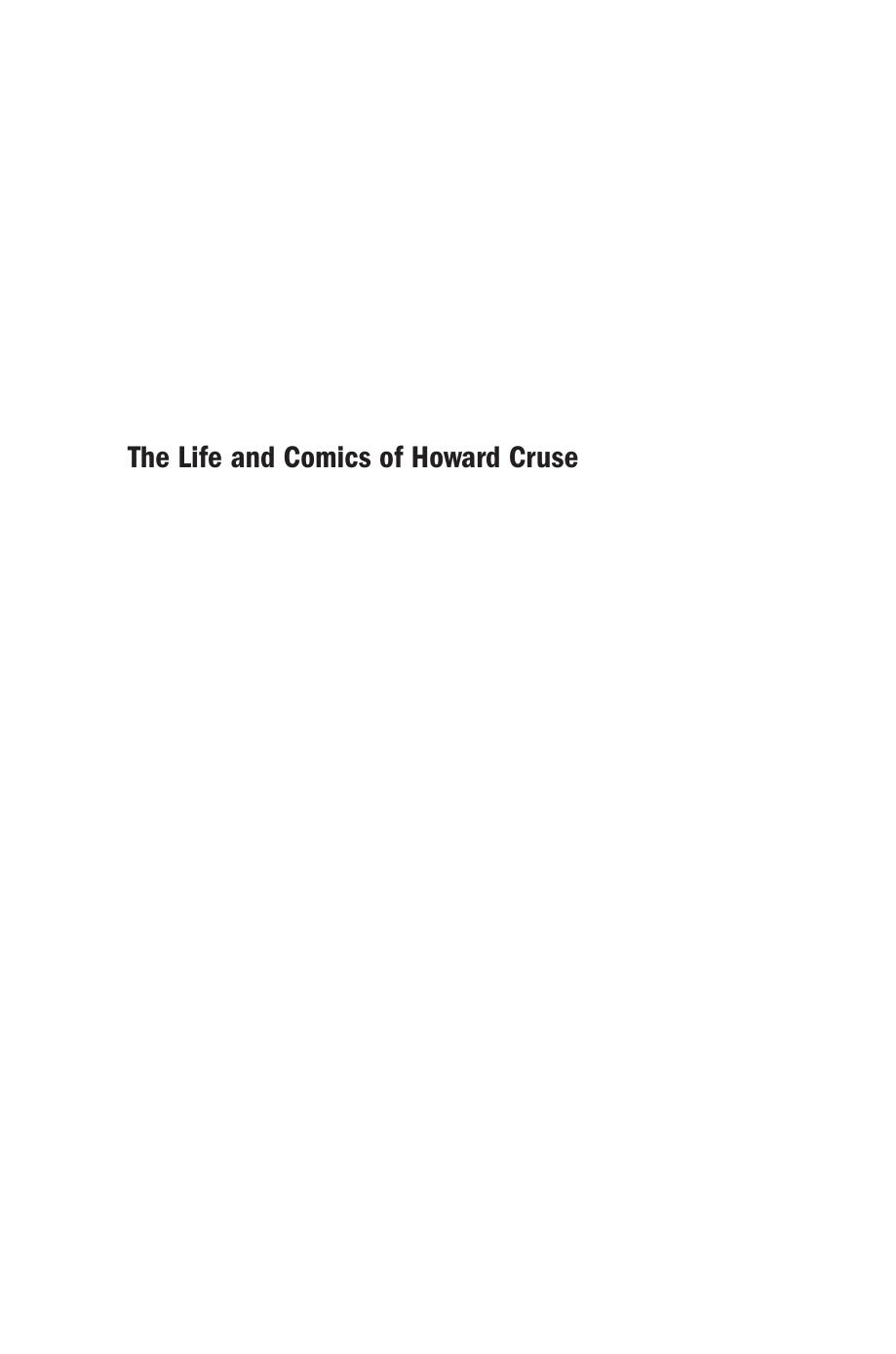 The life and comics of Howard Cruse: taking risks in the service of truth by Andrew J. Kunka