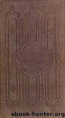 The life of George Stephenson, railway engineer by Smiles Samuel 1812-1904 & Stephenson Robert 1803-1859
