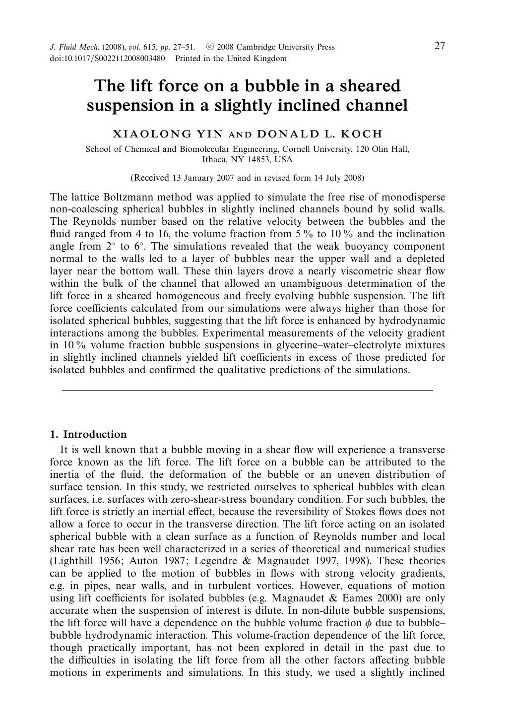 The lift force on a bubble in a sheared suspension in a slightly inclined channel by XIAOLONG YIN DONALD L. KOCH