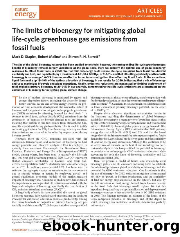 The limits of bioenergy for mitigating global life-cycle greenhouse gas emissions from fossil fuels by Mark D. Staples; Robert Malina; Steven R. H. Barrett