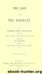 The lion and the elephant by University of California Libraries
