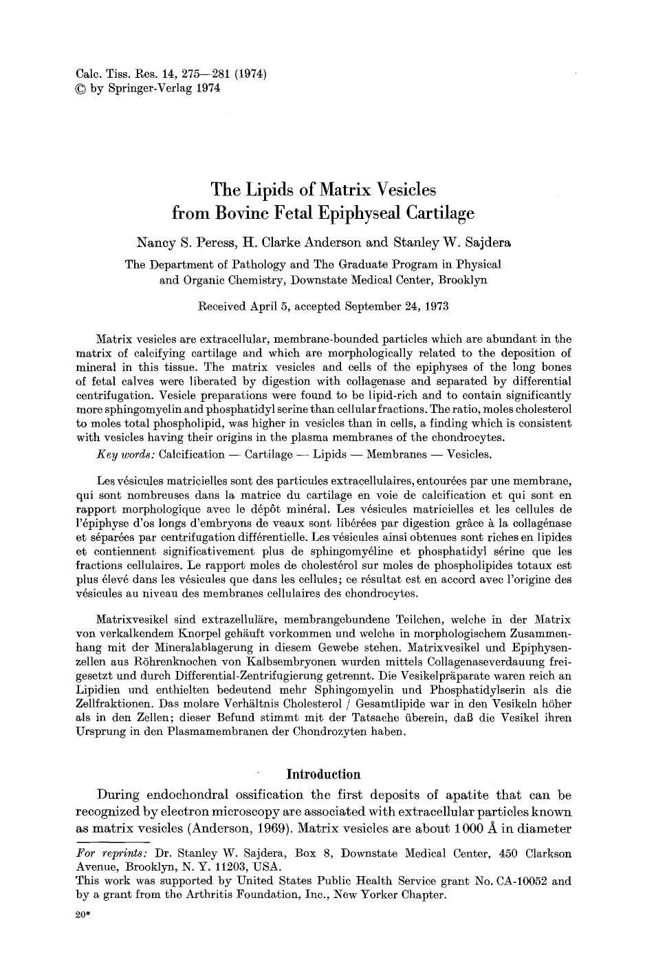 The lipids of matrix vesicles from bovine fetal epiphyseal cartilage by Unknown