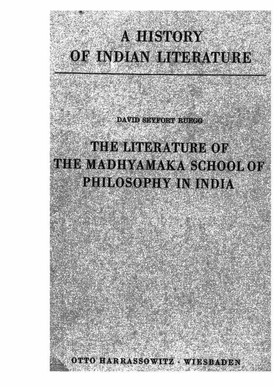 The literature of the Madhyamaka school of philosophy in India by David Seyfort Ruegg