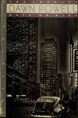 The locusts have no king by Powell Dawn