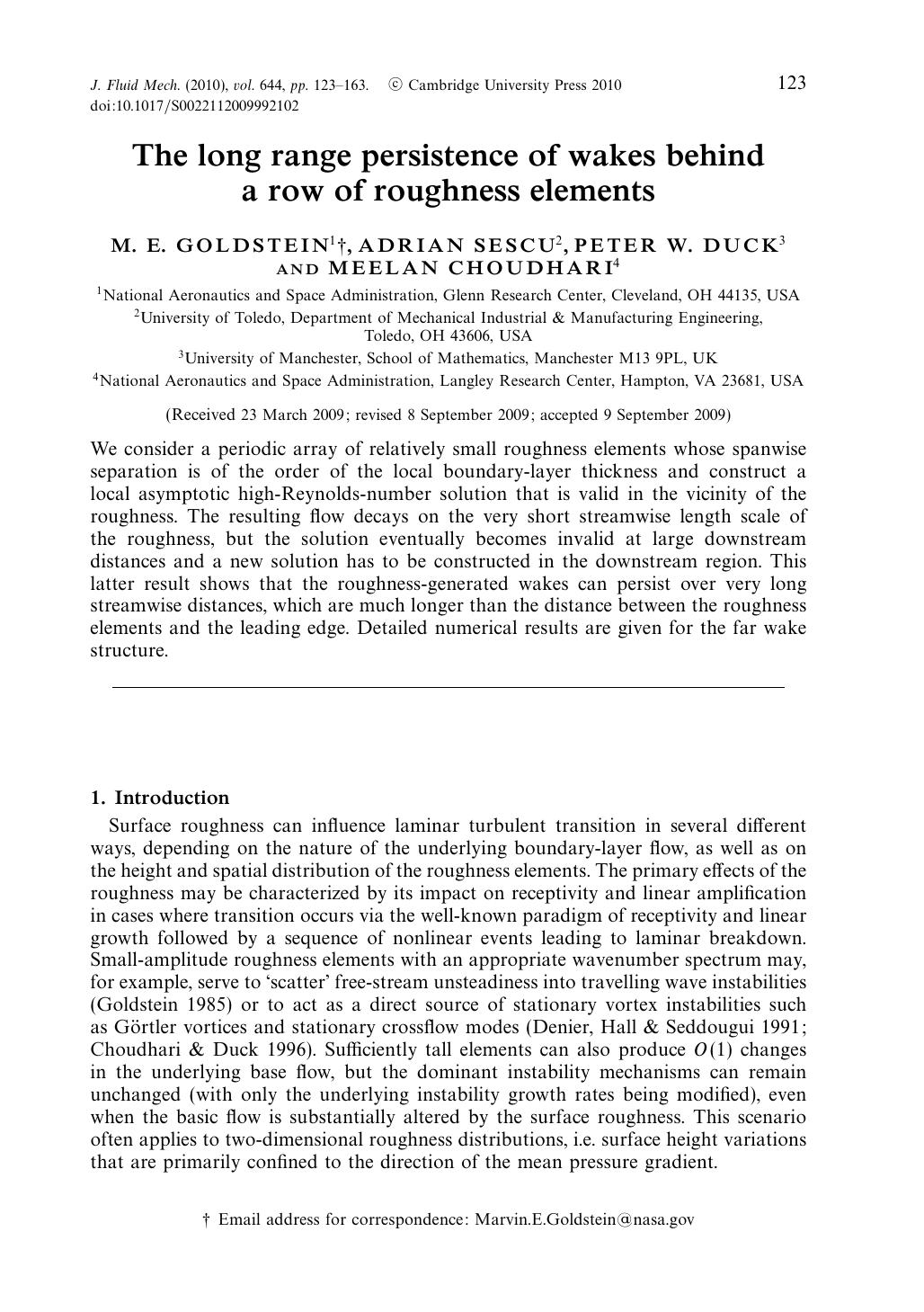 The long range persistence of wakes behind a row of roughness elements by M. E. GOLDSTEIN ADRIAN SESCU PETER W. DUCK MEELAN CHOUDHARI
