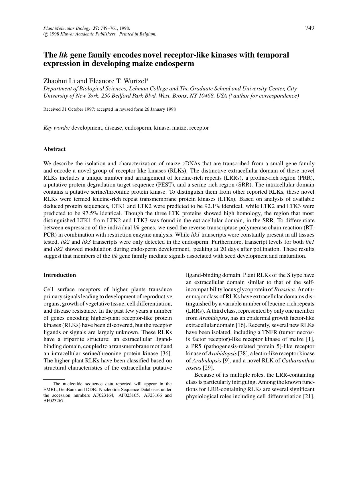 The ltk gene family encodes novel receptor-like kinases with temporal expression in developing maize endosperm by Unknown
