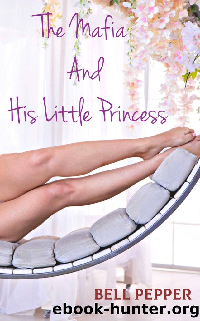 The mafia and his little princess by Pepper Bell