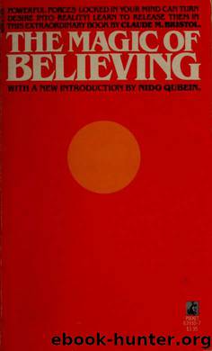 The magic of believing by Bristol Claude M. (Claude Myron) 1891-1951