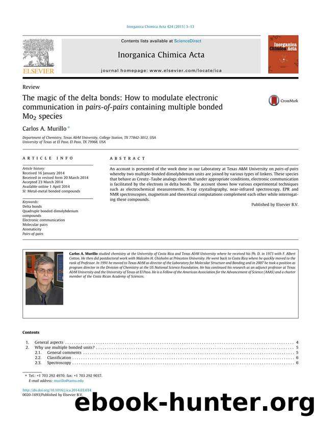 The magic of the delta bonds: How to modulate electronic communication in pairs-of-pairs containing multiple bonded Mo2 species by Carlos A. Murillo