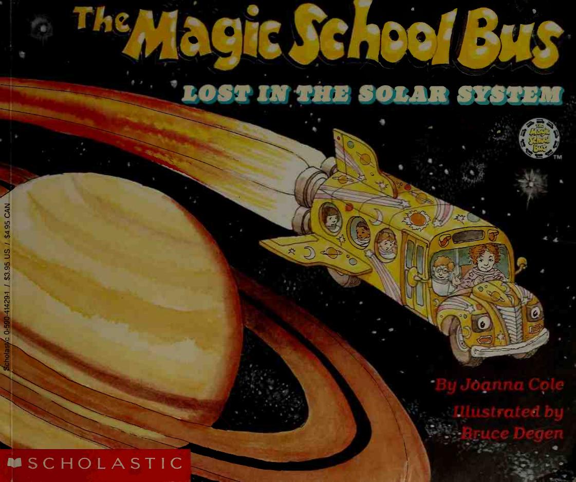 The magic school bus, lost in the solar system by Cole Joanna