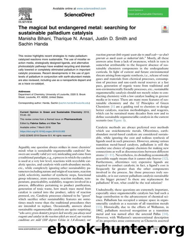 The magical but endangered metal: searching for sustainable palladium catalysis by Manisha Bihani & Tharique N. Ansari & Justin D. Smith & Sachin Handa