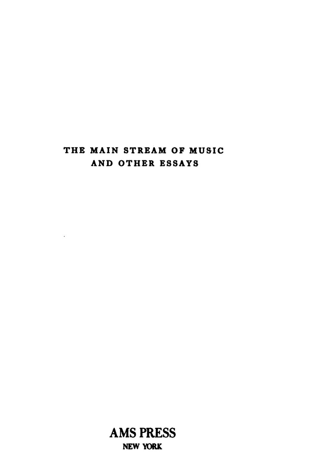 The main stream of music, and other essays by Donald Francis Tovey