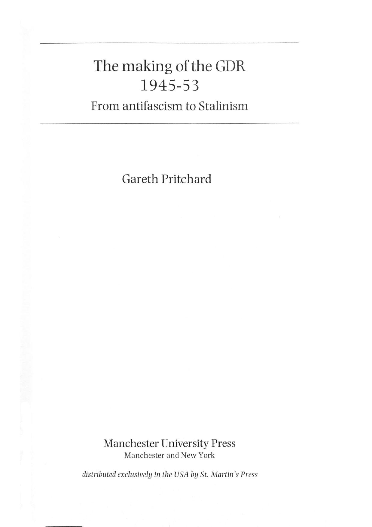 The making of the GDR 1945-53: From antifascism to Stalinism by Gareth Pritchard