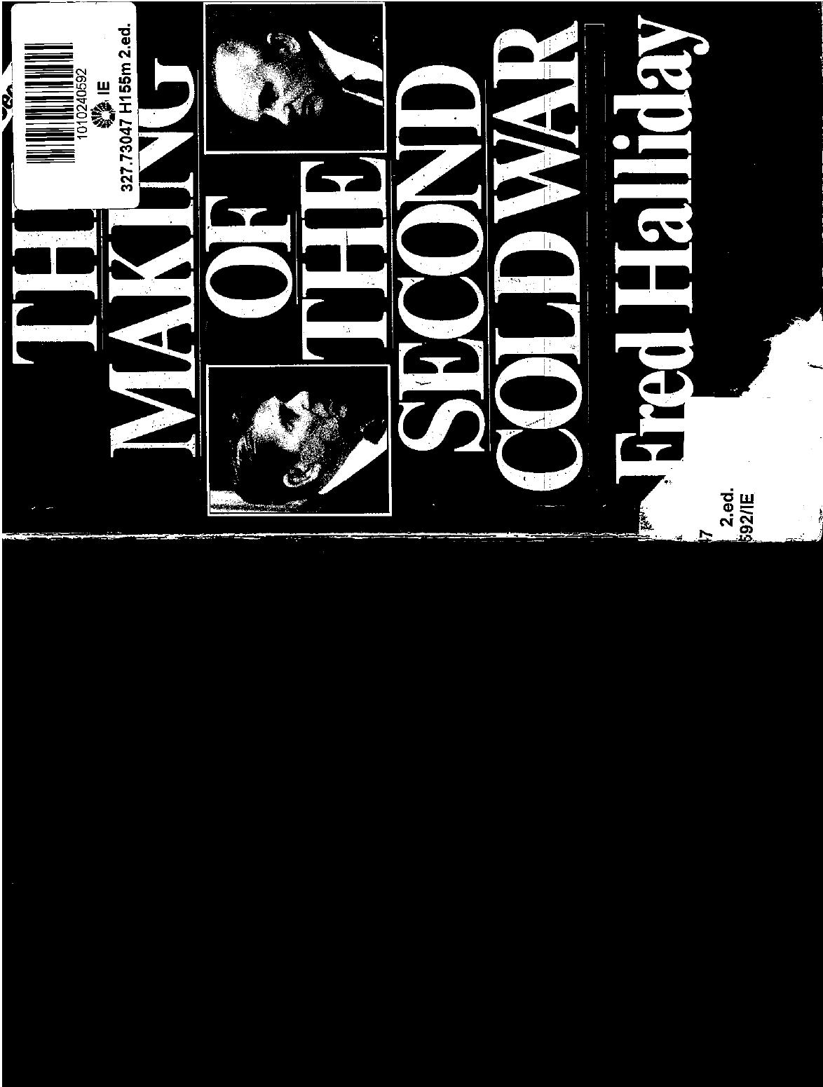 The making of the Second Cold War by Fred Halliday