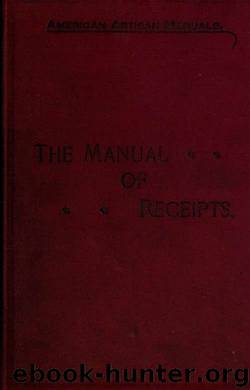 The manual of receipts; being a collection of formulæ and process for artisans by Johnston Sidney Paine