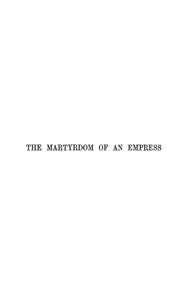 The martyrdom of an empress by 1899