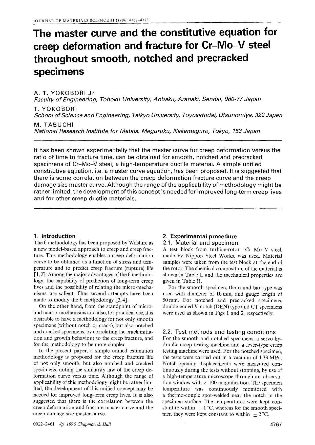The master curve and the constitutive equation for creep deformation and fracture for Cr-Mo-V steel throughout smooth, notched and precracked specimens by Unknown
